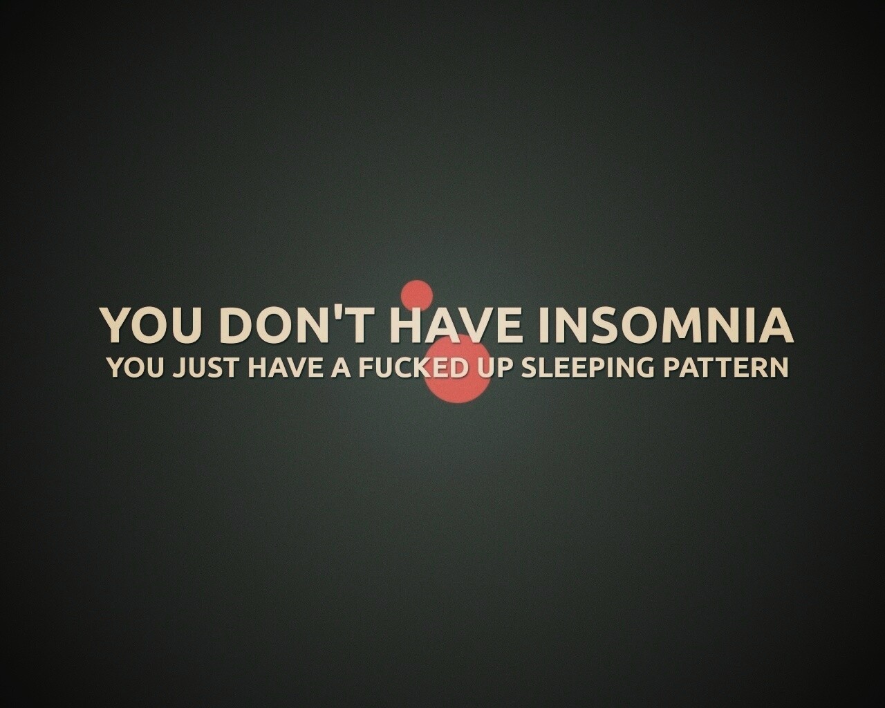 You don't have insomnia обои