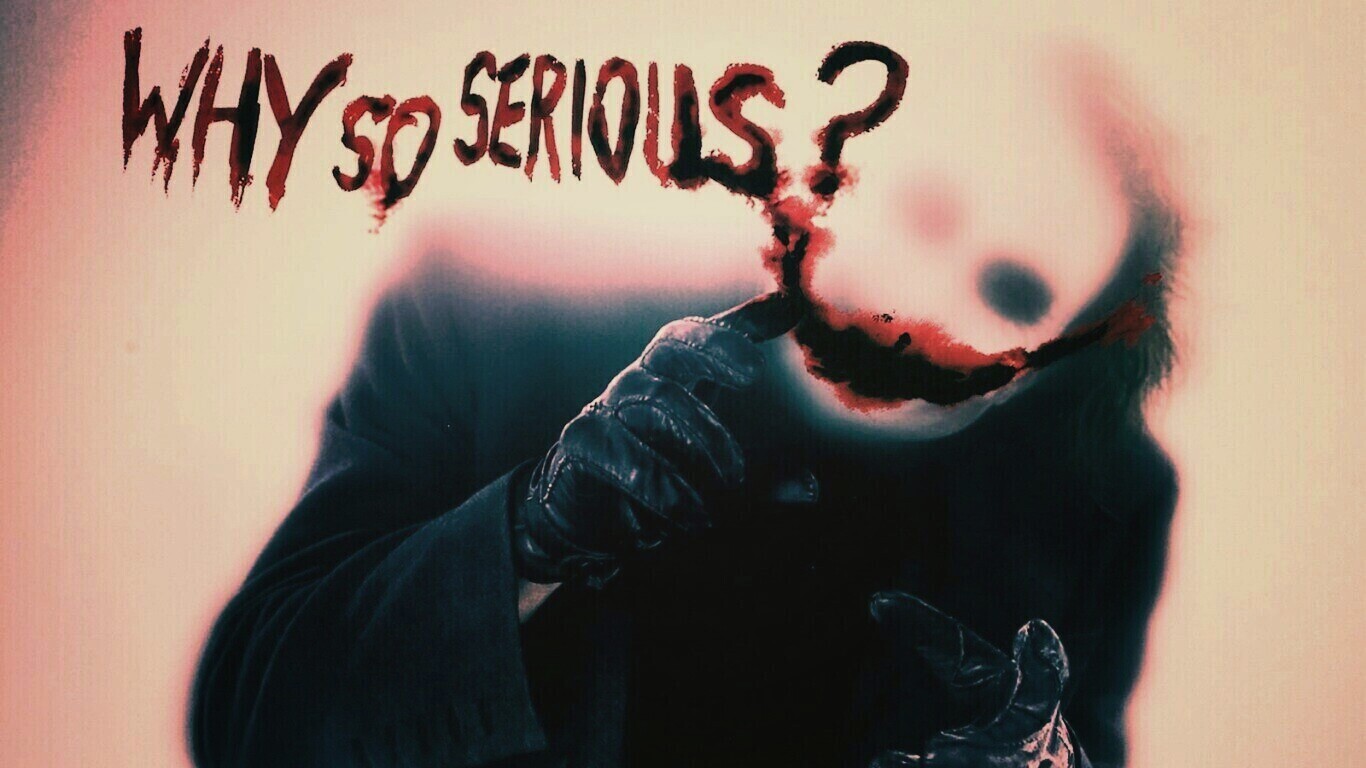 Why so serious? обои