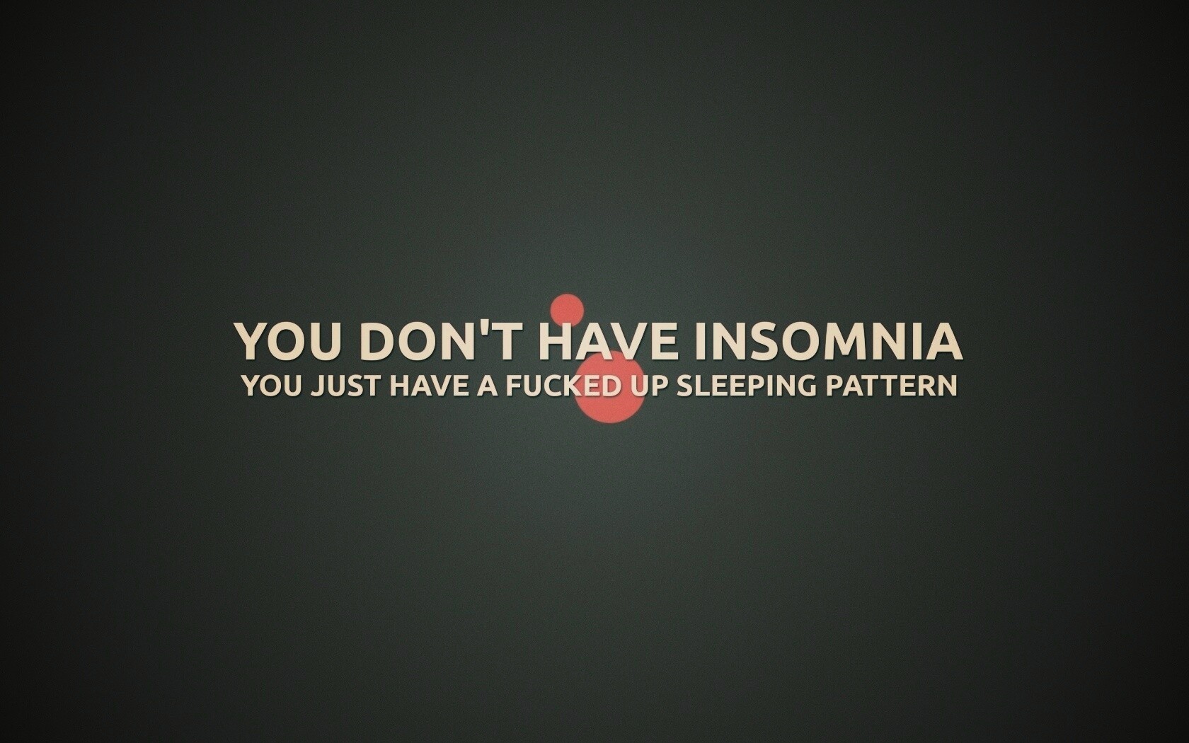 You don't have insomnia обои