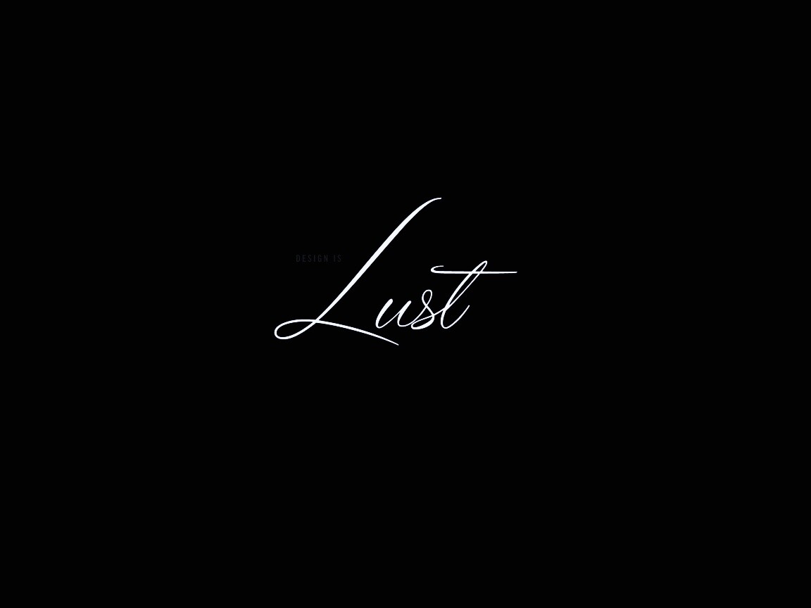 Design is lust обои