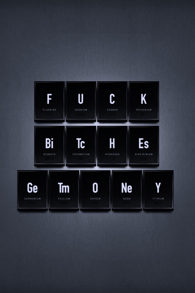 Fuck Bitches Get Money обои