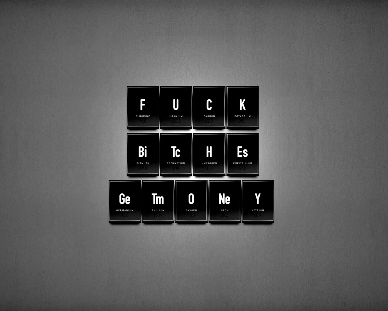 Fuck Bitches Get Money обои