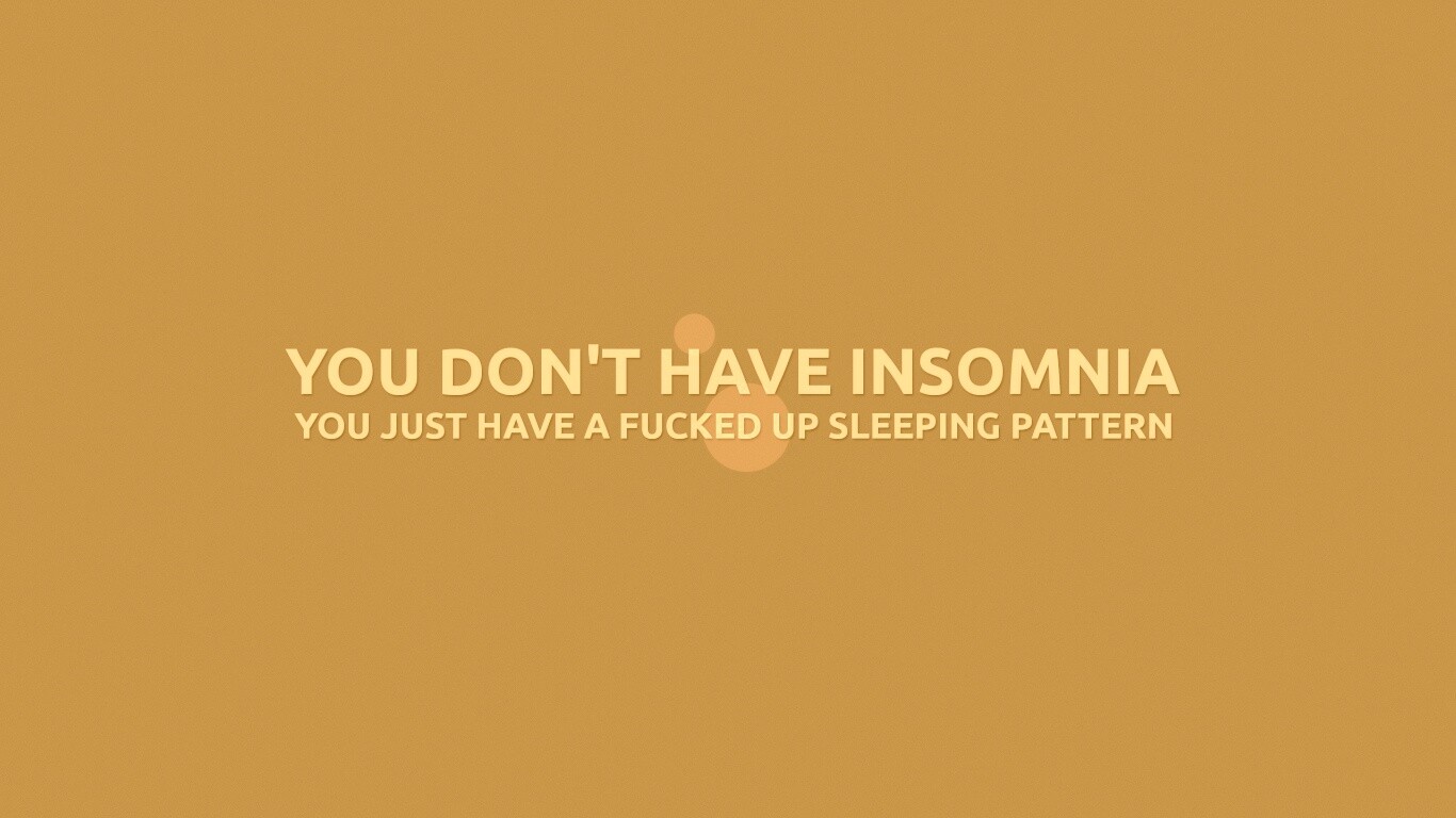 You don't have insomnia обои