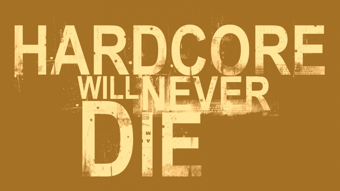 HARDCORE Will Never Die обои
