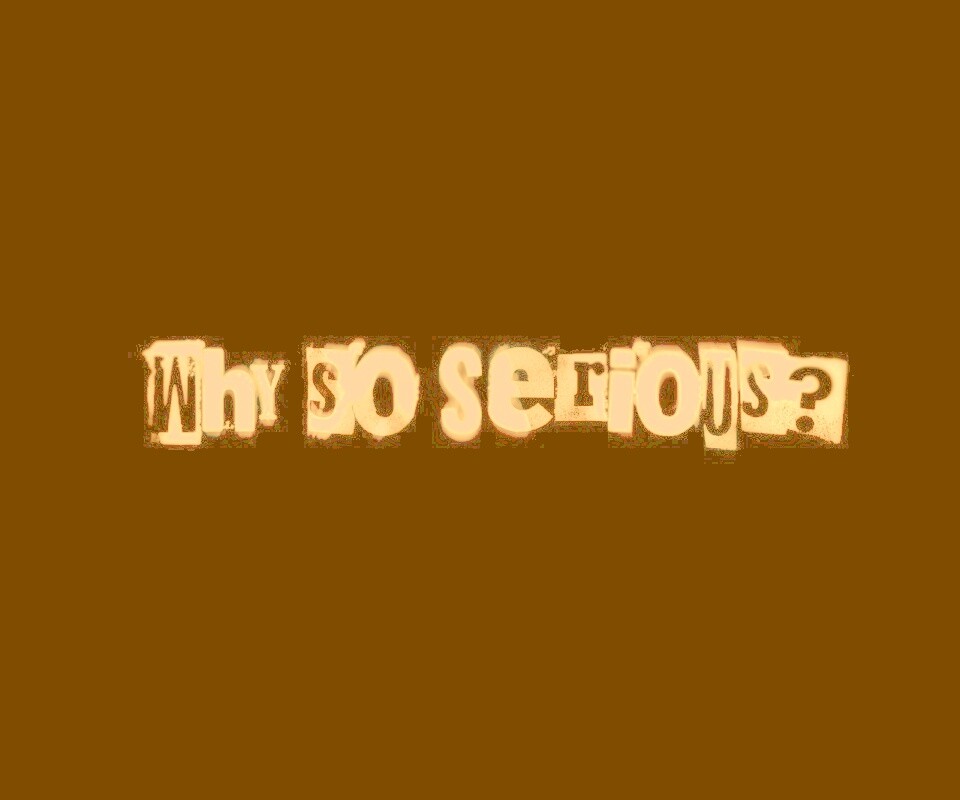 А чего ты такой серьезный? обои