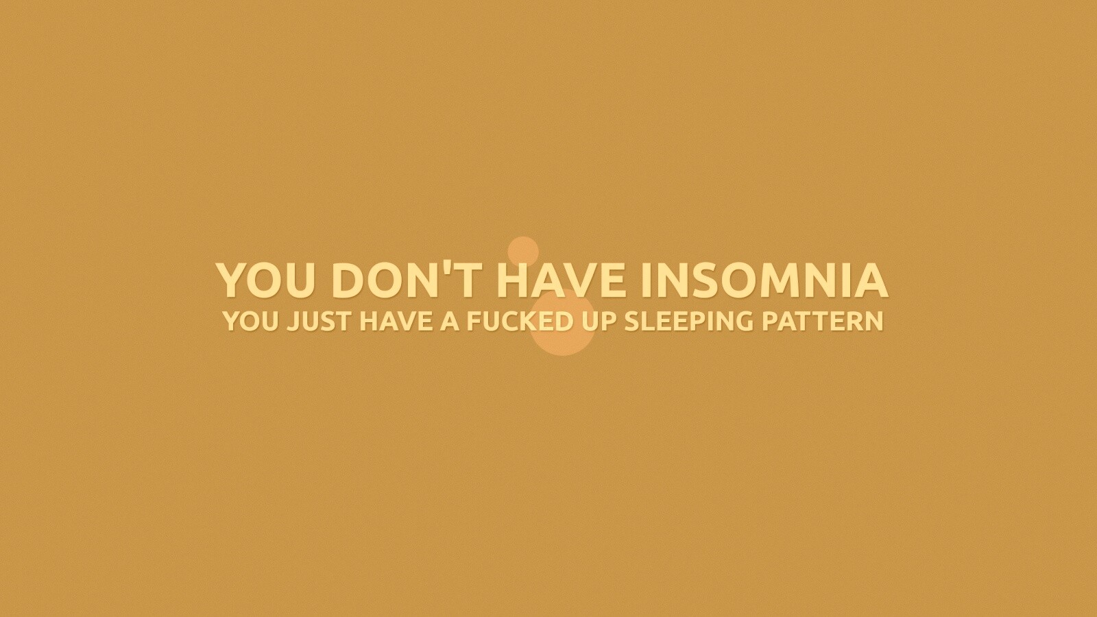 You don't have insomnia обои