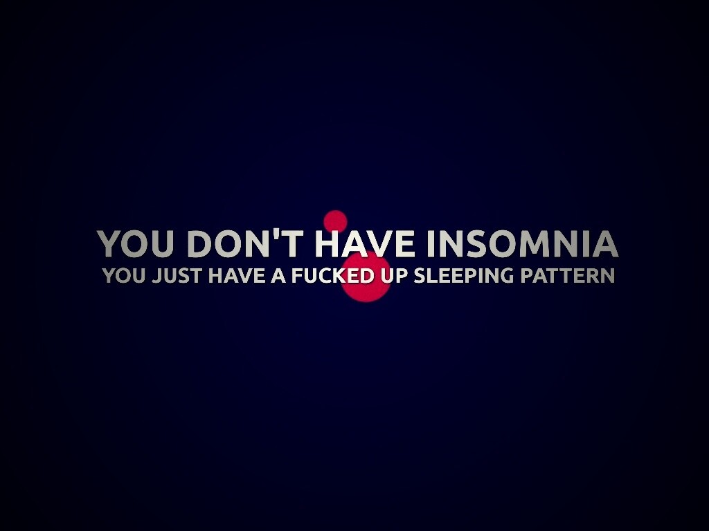 You don't have insomnia обои
