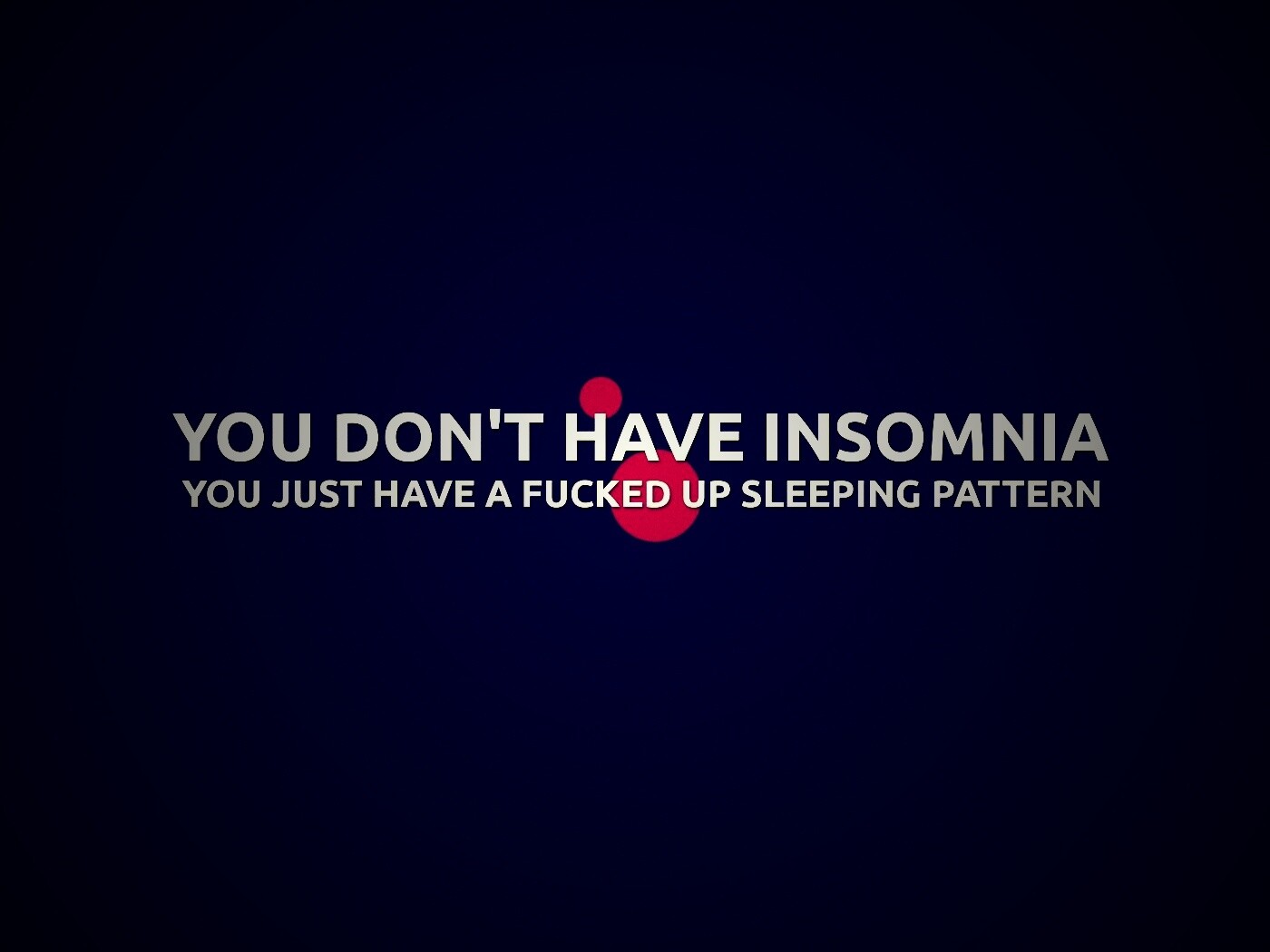 You don't have insomnia обои