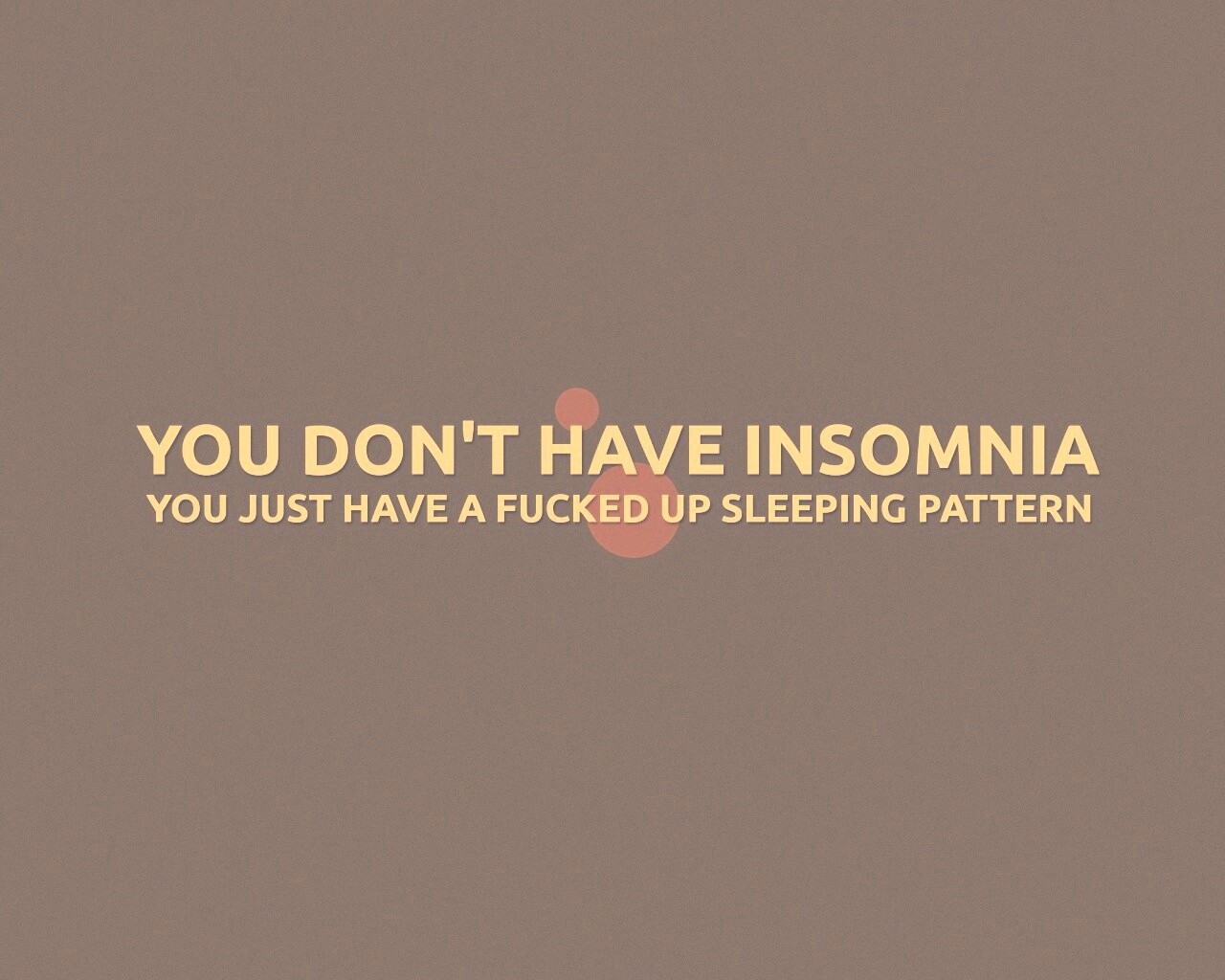 You don't have insomnia обои