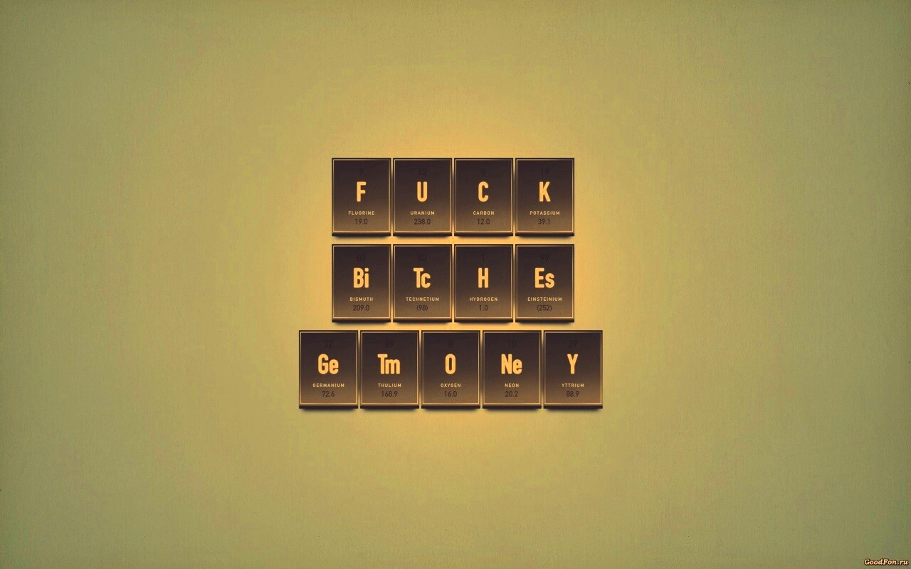 Fuck Bitches Get Money обои