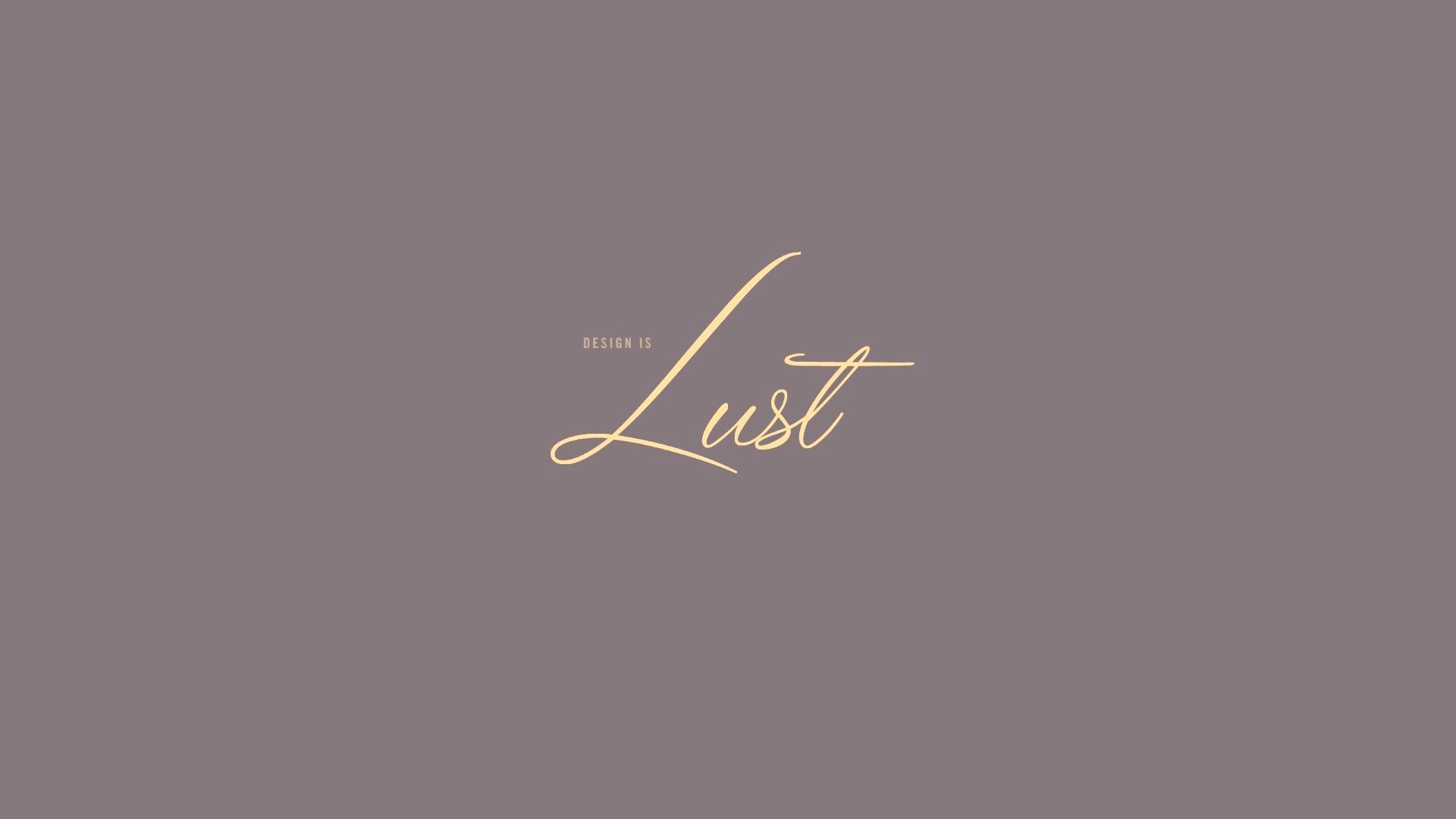 Design is lust обои
