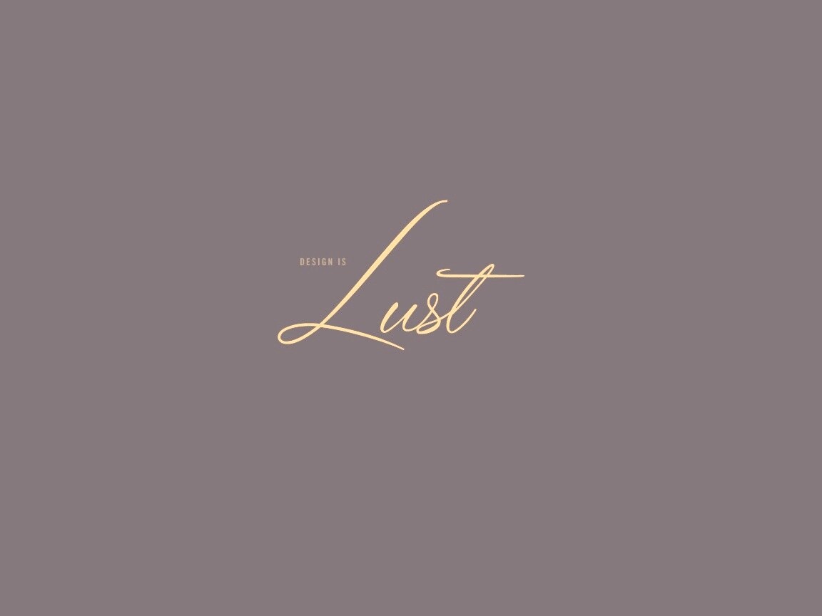 Design is lust обои