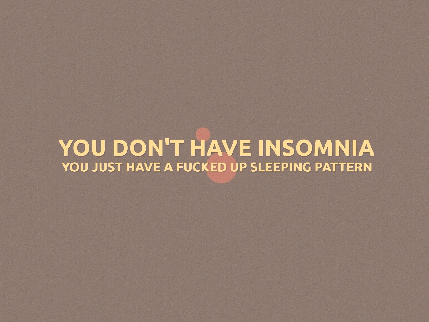 You don't have insomnia обои