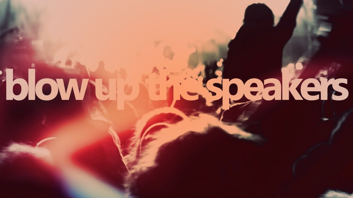 Blow up the speakers обои