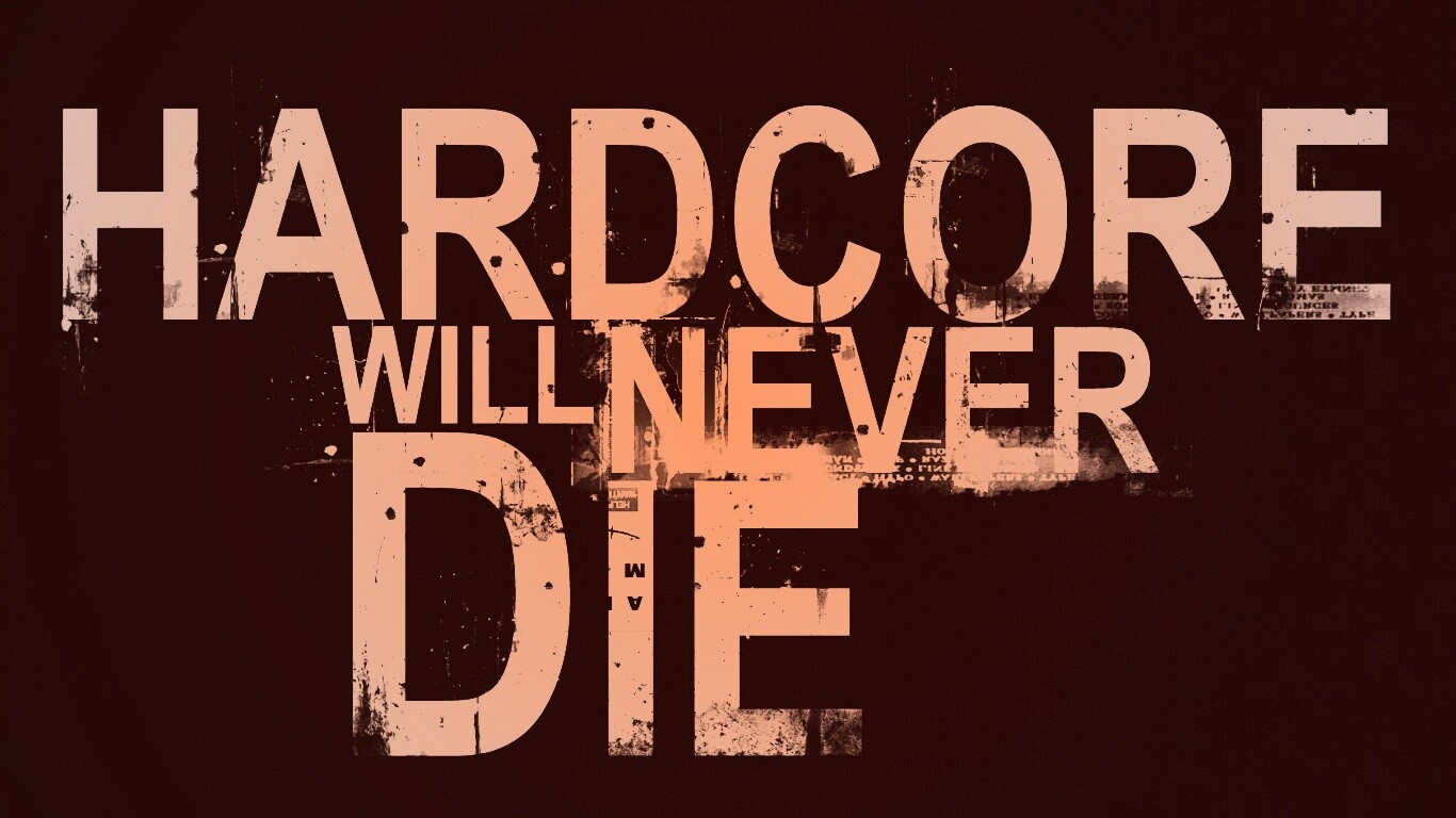 HARDCORE Will Never Die обои
