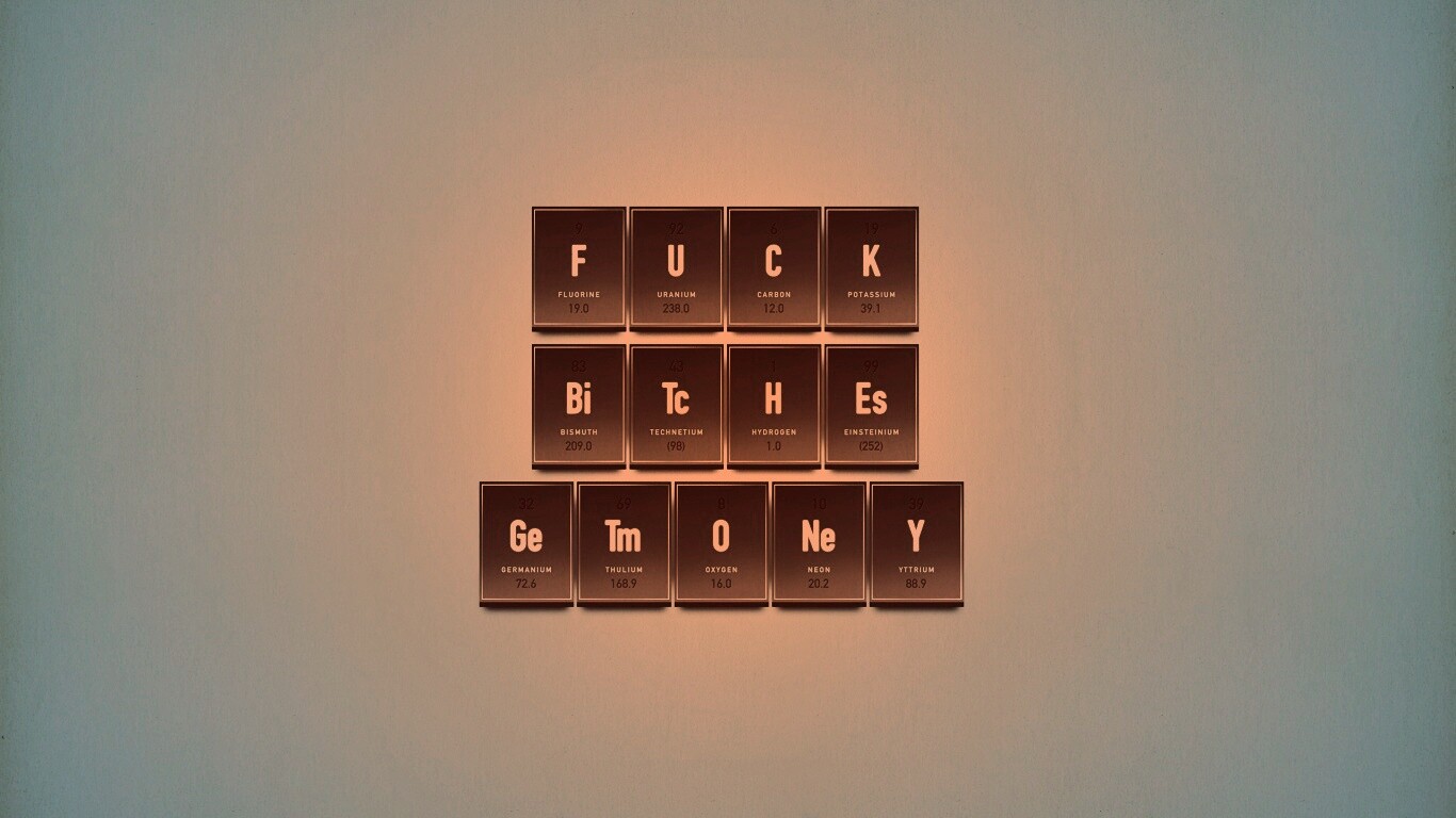Fuck Bitches Get Money обои