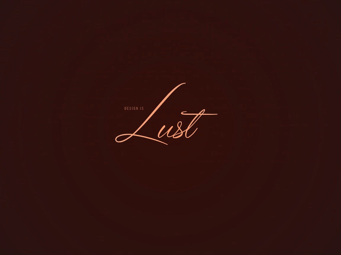 Design is lust обои