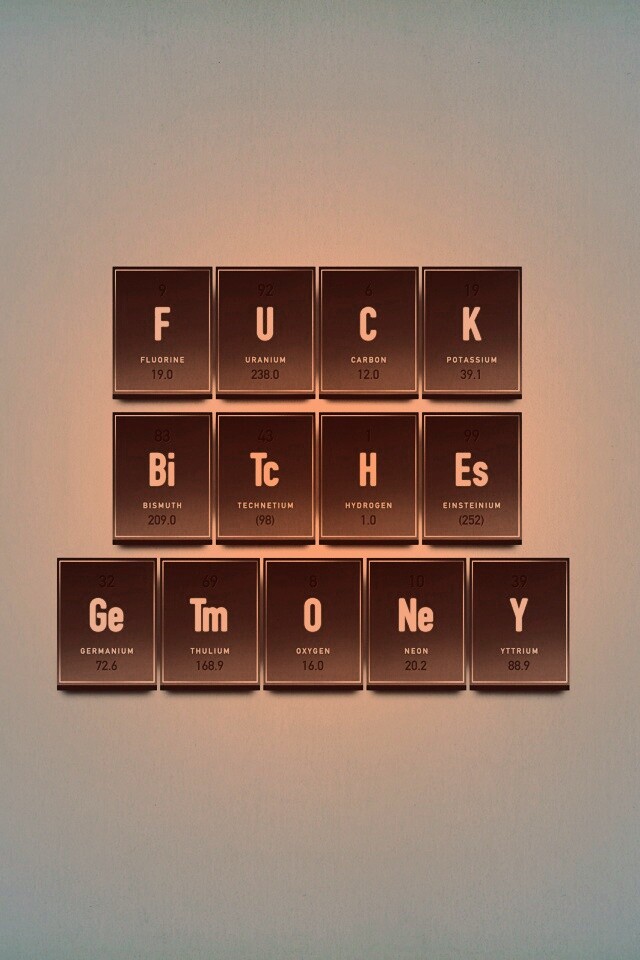 Fuck Bitches Get Money обои