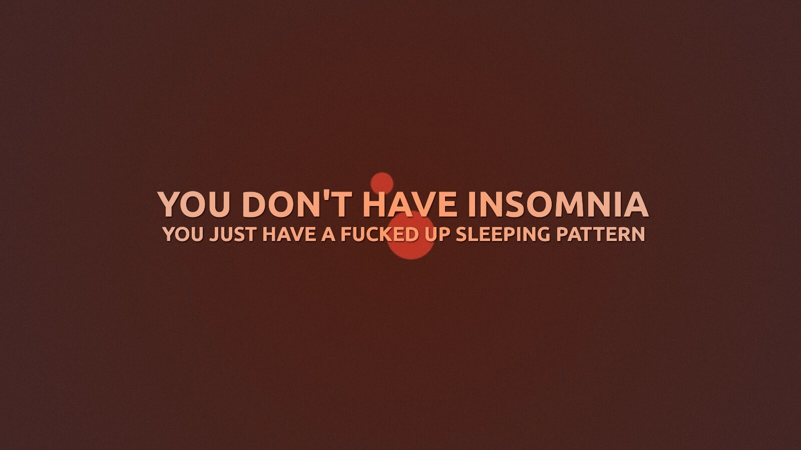 You don't have insomnia обои