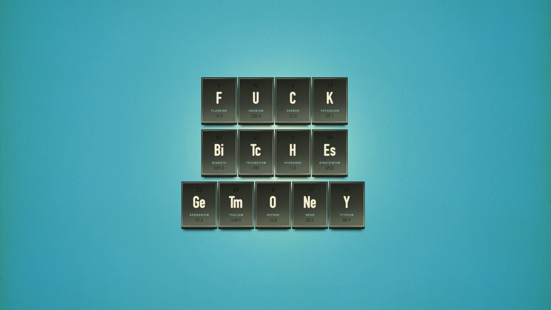 Fuck Bitches Get Money обои