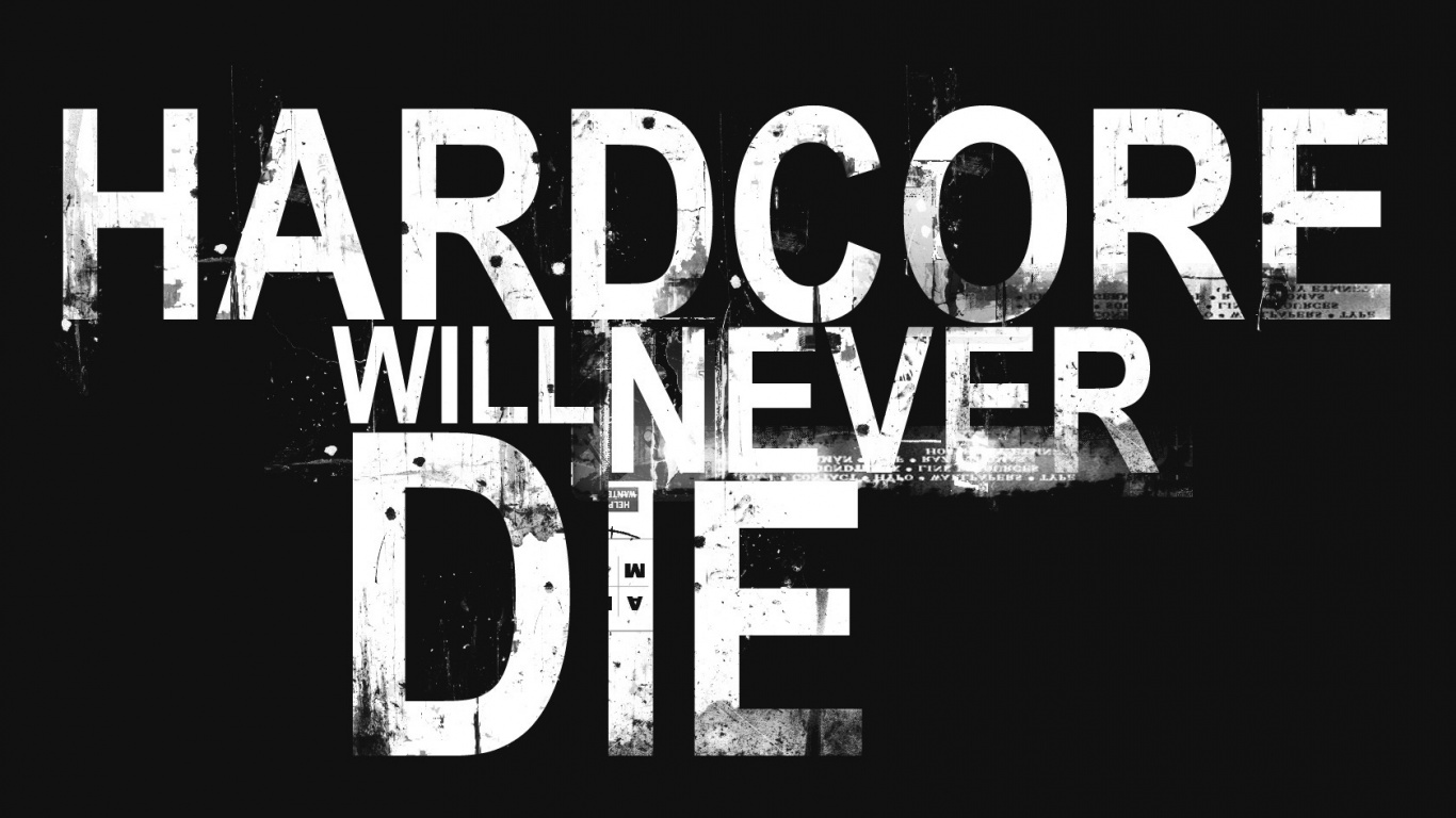 HARDCORE Will Never Die обои